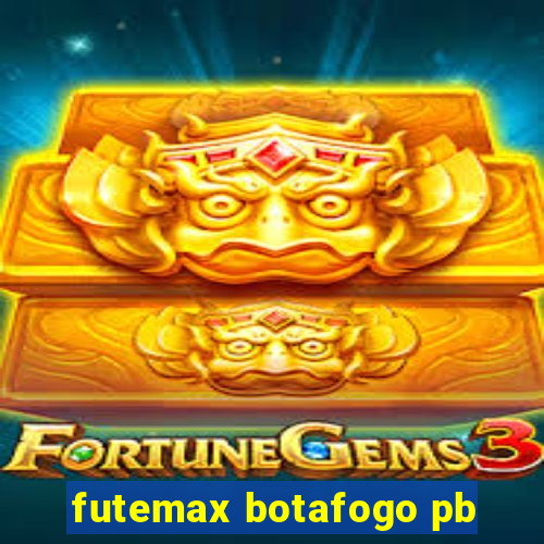 futemax botafogo pb